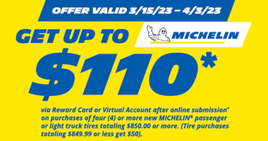 Get up to $110 Rebate on MICHELIN tires