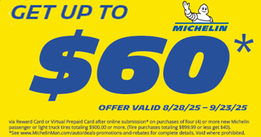 Up to $60 Rebate on MICHELIN tires