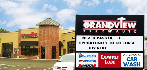 On the sign in front of Grandview Tire & Auto - Cahill you will find an inspirational quote.